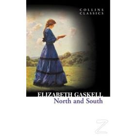 NORTH AND SOUTH (COLLINS CLASSICS) - ELIZABETH GASKELL