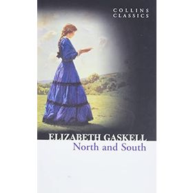 NORTH AND SOUTH (COLLINS CLASSICS) - ELIZABETH GASKELL
