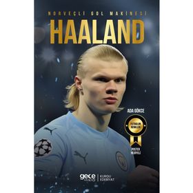 Norveçli Gol Makinesi Erling Haaland Gece Kitaplığı