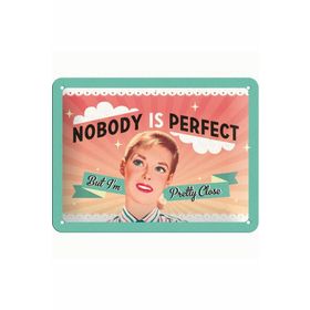 Nostalgic Art 26101 Nobody İs Perfect Kabartmalı Metal Duvar Panosu
