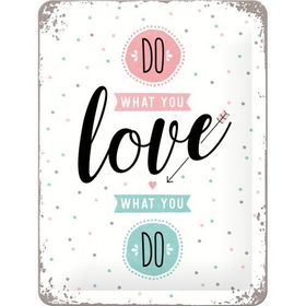 Nostalgic Art Do What You Love Metal Pano