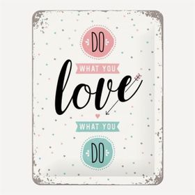 Nostalgic Art Do What You Love Metal Pano
