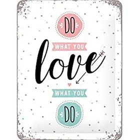 Nostalgic Art Do What You Love Metal Pano