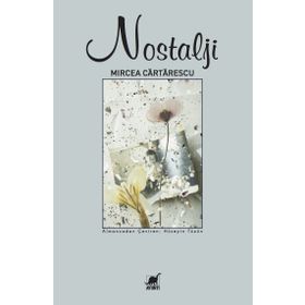 Nostalji - Mircea Cartarescu