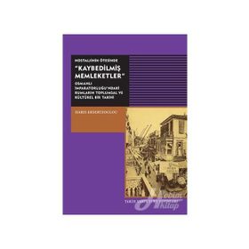 Nostaljinin Ötesinde Kaybedilmiş Memleketler - Haris Eksertzoglou