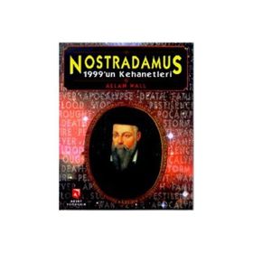 Nostradamus 1999’un Kehanetleri - Allan Hall