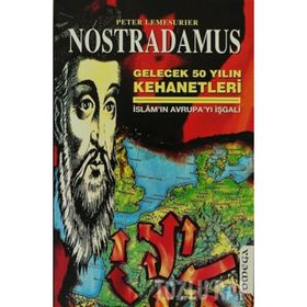 NOSTRADAMUS İSLAMIN AVRUPAYI İŞGALİ - PETER LEMESUIER