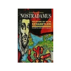 NOSTRADAMUS İSLAMIN AVRUPAYI İŞGALİ - PETER LEMESUIER