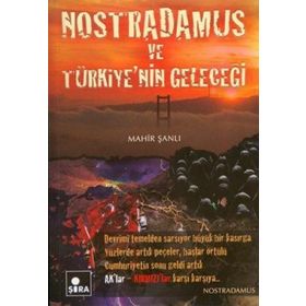 NOSTRADAMUS VE TÜRKİYE'NİN GELECEĞİ - MAHIR ŞANLI