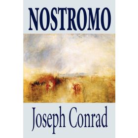 Nostromo - Joseph Conrad