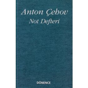 Not Defteri - Anton Pavlovich Chekhov