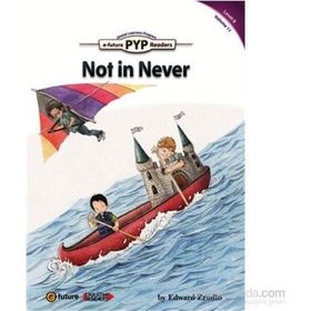 Not in Never PYP Readers 6 - Edward Zrudlo