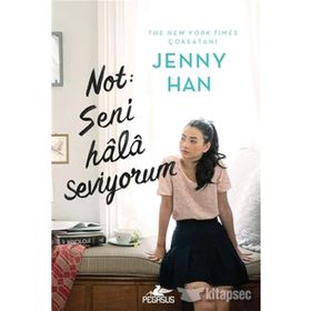 Not Seni Hala Seviyorum - Jenny Han