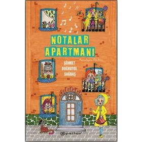 Notalar Apartmanı (Ciltli) / Şöhret Doğruyol Sağbaş / Epsilon Yayınları