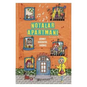 Notalar Apartmanı (Ciltli) / Şöhret Doğruyol Sağbaş / Epsilon Yayınları