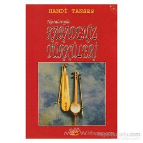 NOTALARIYLA KARADENIZ TÜRKÜLERİ - HAMDI TANSES