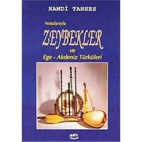 NOTALARIYLA ZEYBEKLER VE EGE - AKDENIZ TÜRKÜLERİ - HAMDI TANSES