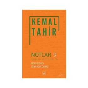 Notlar 9 - Kemal Tahir