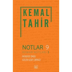 Notlar 9 - Kemal Tahir