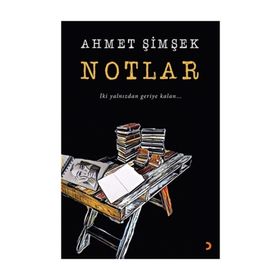 Notlar - Ahmet Şimşek