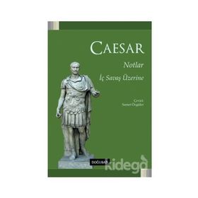 Notlar - İç Savaş Üzerine - Caesar