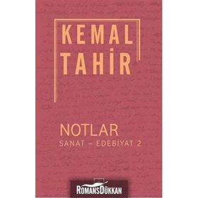 Notlar - Sanat - Edebiyat 2 - Kemal Tahir