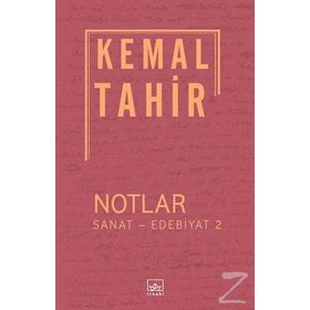 Notlar - Sanat - Edebiyat 2 - Kemal Tahir