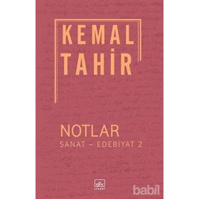 Notlar - Sanat - Edebiyat 2 - Kemal Tahir