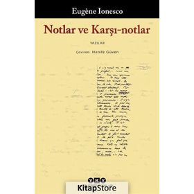 Notlar ve Karşı Notlar - Eugene Ionesco