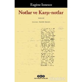 Notlar ve Karşı Notlar - Eugene Ionesco