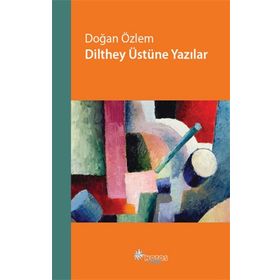 Notos Kitap Dilthey Üstüne Yazılar