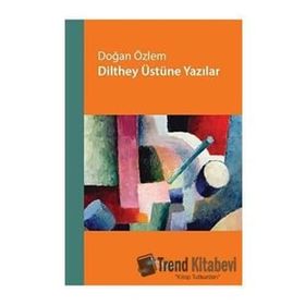 Notos Kitap Dilthey Üstüne Yazılar
