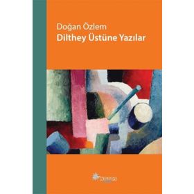 Notos Kitap Dilthey Üstüne Yazılar