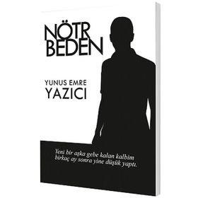 NÖTR BEDEN - YUNUS EMRE YAZICI