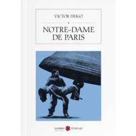 Notre-Dame De Paris - Victor Hugo