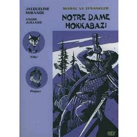 NOTRE DAME HOKKABAZI MASAL VE EFSANELER - 9 - JACQUELINE MIRANDE