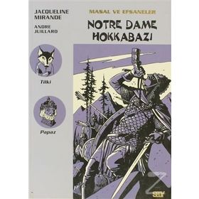 NOTRE DAME HOKKABAZI MASAL VE EFSANELER - 9 - JACQUELINE MIRANDE