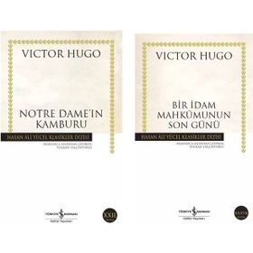 Notre Dame’ın Kamburu - Bir İdam Mahkûmunun Son Günü - Victor Hugo
