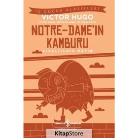 Notre-Dame’in Kamburu (Kısaltılmış Metin) - Victor Hugo
