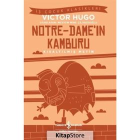 Notre-Dame’in Kamburu (Kısaltılmış Metin) - Victor Hugo