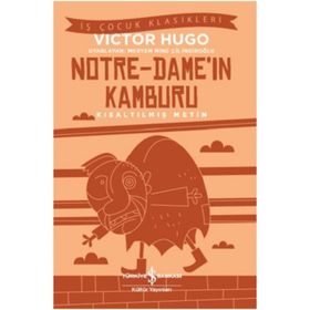 Notre-Dame’in Kamburu (Kısaltılmış Metin) - Victor Hugo
