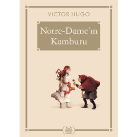 NOTRE-DAME'IN KAMBURU - VICTOR HUGO (ISBN:9789756387504)