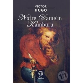 NOTRE-DAME'IN KAMBURU - VICTOR HUGO (ISBN:9789756387504)