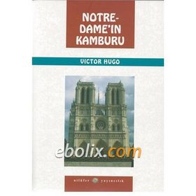 NOTRE-DAME'IN KAMBURU - VICTOR HUGO (ISBN:9789756387504)