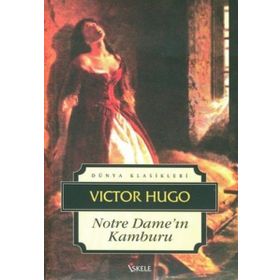 Notre Dame’ın Kamburu - Victor Hugo