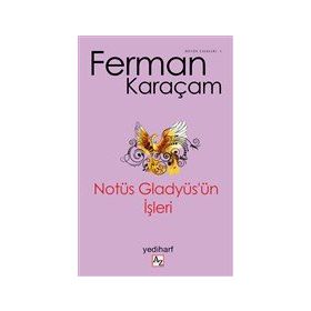 Notüs Gladyüs'ün İşleri-Az Kitap Yayıncılık