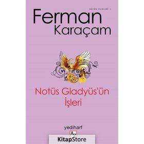 Notüs Gladyüs'ün İşleri-Az Kitap Yayıncılık