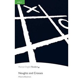 NOUGHTS AND CROSSES - MALORIE BLACKMAN