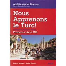Nous Apprenons le Turc - Servet Kemikli Hakan Bayezit