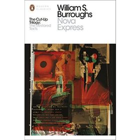 Nova Express: The Restored Text - William S. Burroughs